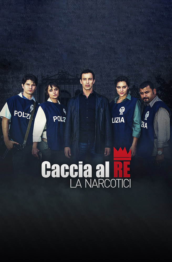 Caccia al Re – La Narcotici