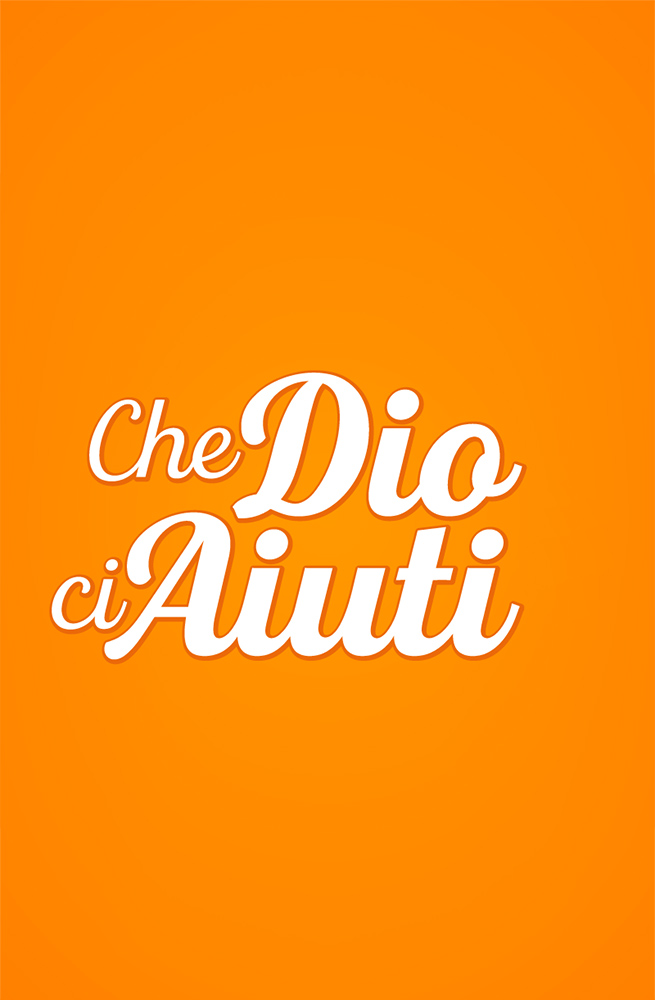 Che Dio ci Aiuti