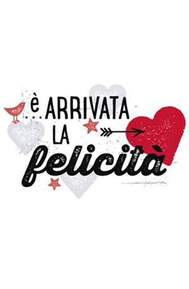È Arrivata la Felicità